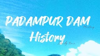 || Padampur dam history || #@Ng don vlog||my channel please subscribe🙏🏿🙏🏿🙏🏿🙏🏿