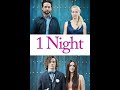 Filme 1 Night - Legendado Romance/ Drama (Ative a Legenda).