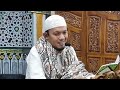 🔴 live 26.12.24 kajian kitab adab risalah sulukil murid masjid raudhaturrahmah bersama uaz