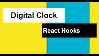 Simple Digital Clock React | Beginner React App