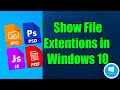 How to Show File Extensions in Windows 10