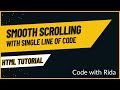 Add Smooth Scrolling to Your Website with Just One Line of Code
