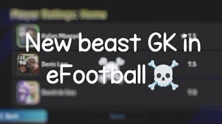 Underrated beast gk in efootball☠️ Nightmare of Rumme, Eto, Shev, Messi \u0026 Bale💀 Must sign him