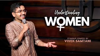 WOMEN - Stand Up Comedy by Vivek Samtani