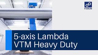 CNC machine Fanum 5axis Lambda VTM Heavy Duty | Maszyny CNC Frezarki Centra Obróbcze www.fanum.pl