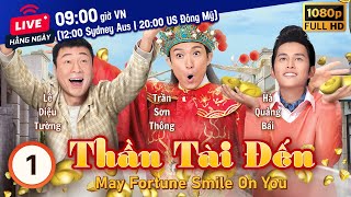 Thần Tài Đến (May Fortune Smile On You) 1/17 | Lê Diệu Tường, Trần Sơn Thông | TVB 2017