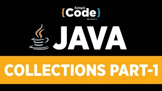 Java Tutorial For Beginners | Java Collections Part - 1 | Collections Framework In Java | SimpliCode