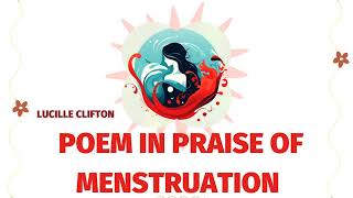 Poem in praise of menstruation by Lucille Clifton#baenglishnotes#keralauniversity#summaryinmalayalam