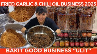 FRIED GARLIC BUSINESS: Bakit Profitable ULIT this 2025 (\u0026 CHILI GARLIC) W/RECIPE