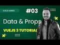 Vue JS Online Course [#03] - Props and Data [TUTORIAL]