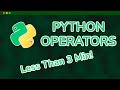 Python Arithmetic Operators In Less Than 3 Minutes!