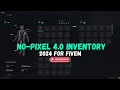 QBCore No-Pixel 4.0 Inspired Inventory Script | FiveM Inventory | Files for Old Qbcore | 2024