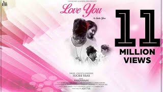 Love You | (Full HD) | Sucha Yaar |  Punjabi Songs 2018