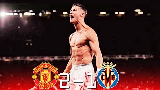 Manchester United 2 - 1 Villarreal ● UCL 2021 | Extended Highlights & Goals