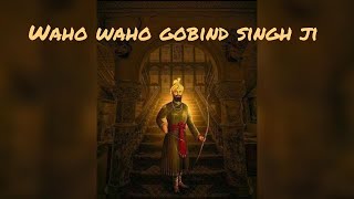 Waho Waho Gobind Singh Ji | Karam Brar | Gurleen Kaur | Latest Devotional Song