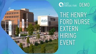 DEMO EasyVirtualFair - THE HENRY FORD NURSE EXTERN HIRING EVENT