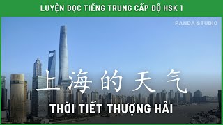 Nói về thời tiết của Thượng Hải bằng TIẾNG TRUNG - HSK 1