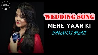 MERE YAAR KI SHADI HAI || BEST OF ANURATI ROY ||WEDDING SONG ||#viral#trending #india