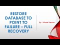 Restore Database to Point of Failure - Full Recovery | SQL Server
