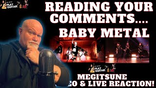 READING YOUR COMMENTS - Baby Metal Megitsune Reaction!