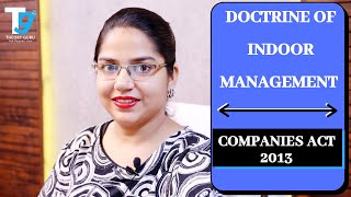 DOCTRINE OF INDOOR MANAGEMENT || COMPANIES ACT 2013 || THEORY GURU || PROF. RASPREET KAUR