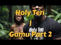 Holy Ten - Gamu, Pt. 2 (Official Lyric Video)