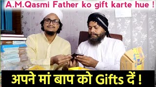 Apne walidain ko gifts den | A.M.Qasmi's father | Maa bap ko gift dena | A.M.Qasmi official