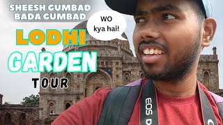 Lodhi Garden 'Shish Gumbad - Bada Gumbad'