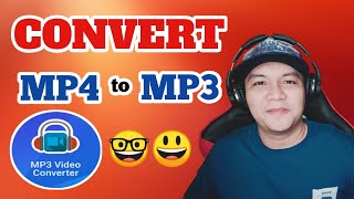 HOW TO CONVERT MP4 TO MP3 ON YOUR ANDROID DEVICE (Tagalog Tutorial)