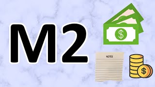 M2 Money Supply - Definition - Meaning - Examples - M2 Currency - M2 Money Stock - 💸