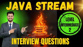 Java Stream Interview Questions 💡 Level Intermediate | Part 2