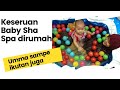 Baby Spa dirumah seru dan menyenangkan