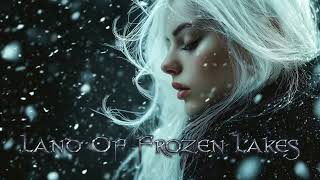 Land of Frozen Lakes | Epic Mix | Sami Vuorensola