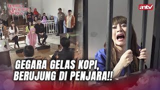 Niatnya Penjarain Orang, EH Malah Dia Yang Masuk Penjara... | Wanita Perindu Surga ANTV Eps 63 FULL