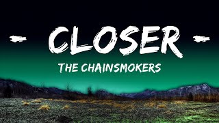 The Chainsmokers - Closer (Lyrics) ft. Halsey  | Sunil