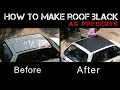 how to make roof black ; AG presents ,maruthi 800,roof vinyl