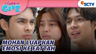 Emosi Jiwa! Mohan Hajar Fattah? | Asmara Gen Z Episode 46