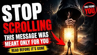 Stop Scrolling. This Message Was Meant Only for You (Read Before It’s Gone