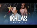 YAN VELLIA - IKHLAS