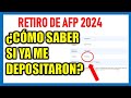 RETIRO DE AFP 2024 |¿Cómo saber si ya me abonaron mi retiro de AFP?