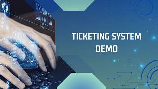Ticketing System Demo