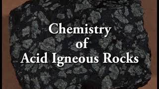 MINERALOGICAL CHARACTERISTICS OF ACID IGNEOUS AND ALKALINE ROCKS