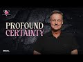 Profound Certainty (Message Only) | Jeff Vines | Hope Beyond (Week 1)