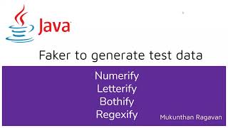 Java Faker - Generate Test Data [ within range, within list, with regex , user personal data]