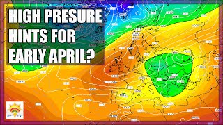 Ten Day Forecast: High Pressure Hints For Early April Perhaps?