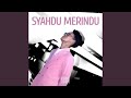 Syahdu Merindu