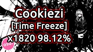 Cookiezi | UNDEAD CORPORATION - Everything will freeze [Time Freeze] x1820 98.12% 541pp | Liveplay