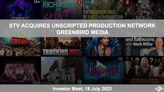 STV GROUP PLC - Overview of the Greenbird Media Acquisition