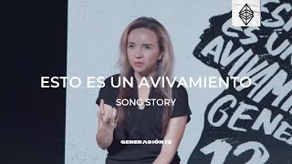 Generación 12 - Esto Es Un Avivamiento - Lorena Castellanos #SongStory