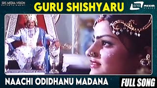 Naachi Odidhanu Madana | Guru Shishyaru | Jayamalini | Kannada Video Song